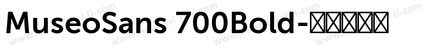 MuseoSans 700Bold字体转换
